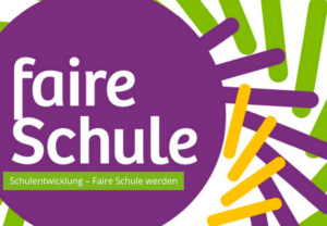 Auszeichnung als Faire Schule